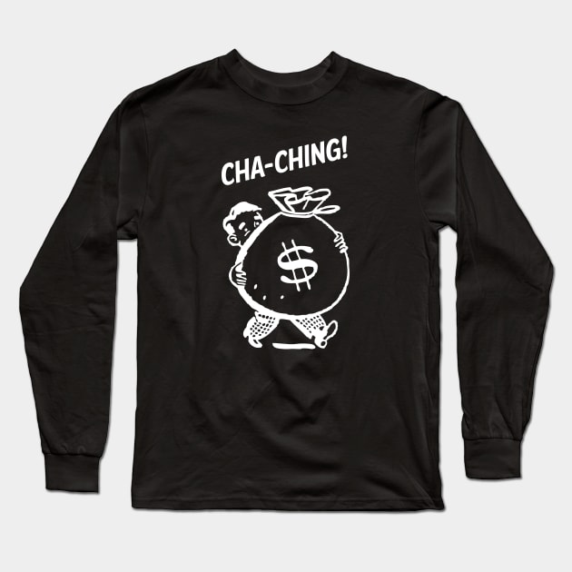 Cha-Ching! Retro Man Reseller with Money Bag - White Long Sleeve T-Shirt by SmokyKitten
